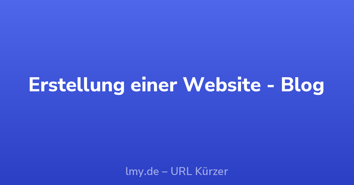 Erstellung einer Website - Blog