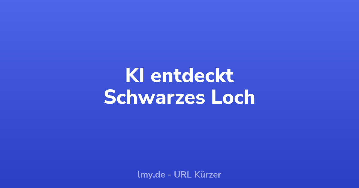 Forschung: KI identifiziert extrem seltenes Schwarzes-Loch-Ereignis