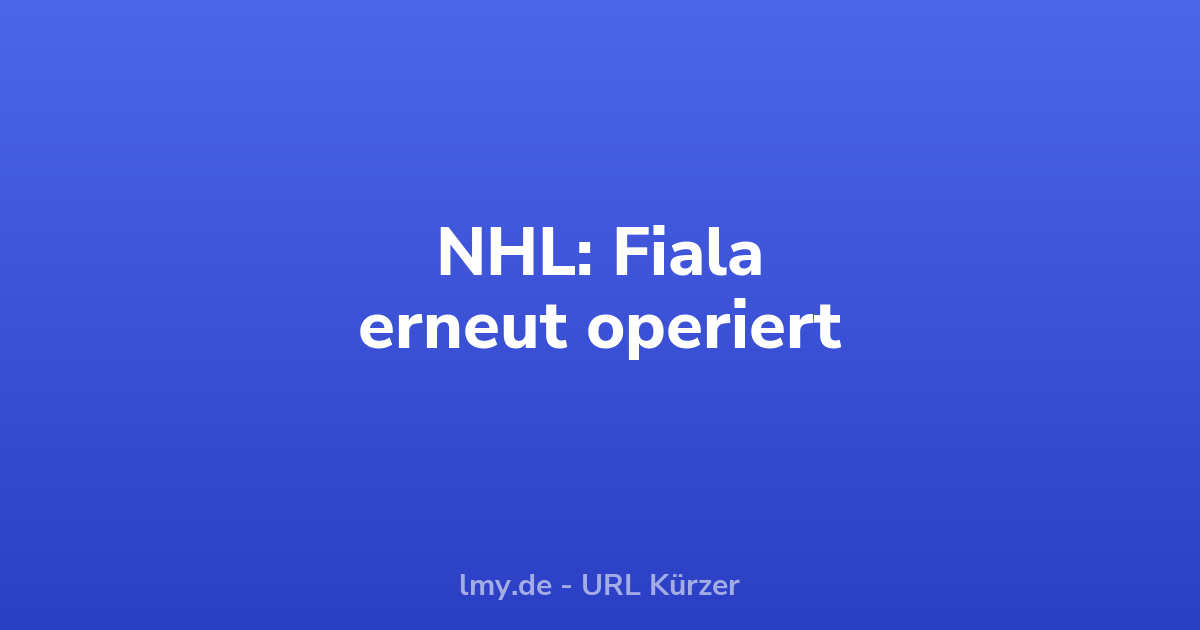 NHL: Stürmer Kevin Fiala erneut operiert