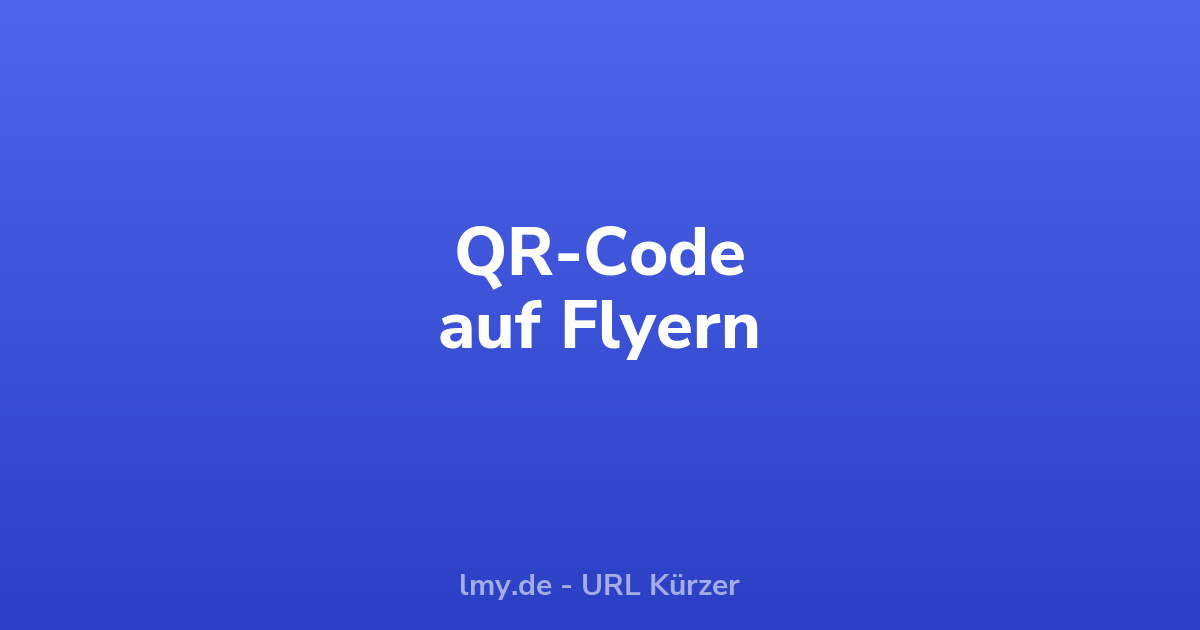 QR-Code auf Flyern: So klappt es